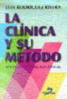 LA CL�NICA Y SU M�TODO. REFLEXIONES SOBRE DOS �POCAS