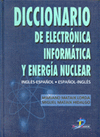 DICCIONARIO DE ELECTRÓNICA, INFORMÁTICA Y ENERGÍA NUCLEAR