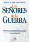 LOS SEORES DE LA GUERRA