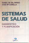 SISTEMAS DE SALUD: DIAGN�STICO Y PLANIFICACI�N
