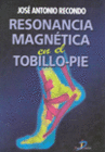 RESONANCIA MAGN�TICA EN EL TOBILLO-PIE
