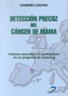 DETECCI�N PRECOZ DEL C�NCER DE MAMA. FACTORES