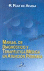 MANUAL DE DIAGN�STICO Y TERAP�UTICA M�DICA EN ATENCI�N PRIMARIA. 3A ED.