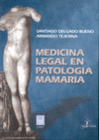 MEDICINA LEGAL EN PATOLOG�A MAMARIA