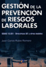 GESTIN DE LA PREVENCIN DE RIESGOS LABORALES. OSHAS 18.001 - DIRECTRICES OIT Y OTROS MODELOS