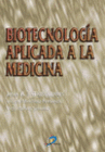 BIOTECNOLOGA APLICADA A LA MEDICINA