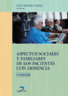 ASPECTOS FAMILIARES Y SOCIALES DEL PACIENTE CON DEMENCIA. 2 EDICIN