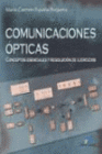 COMUNICACIONES OPTICAS. CONCEPTOS ESENCIALES Y RESOLUCION DE EJERCICIOS