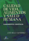 CALIDAD DE VIDA, ALIMENTOS Y SALUD HUMANA. FUNDAMENTOS CIENTFICOS