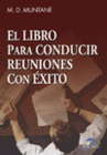 EL LIBRO PARA CONDUCIR REUNIONES CON XITO