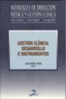 GESTION CLINICA: DESARROLLO E INSTRUMENTOS