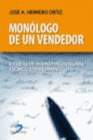 MONOLOGO DE UN VENDEDOR. 5 TEMAS DE MARKETING INTEGRAL TECNICO-EMPRESARIAL