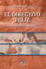 EL DIRECTIVO FELIZ. MANAGEMENT POSITIVO
