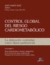 CONTROL GLOBAL DE RIESGO CARDIOMETABLICO. LA DISFUNCIN ENDOTELIAL COMO DIANA PREFERENCIAL