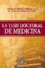 LA TESIS DOCTORAL DE MEDICINA. 2� EDICION