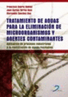TRATAMIENTO DE AGUAS PARA LA ELIMINACI�N DE MICROORGANISMOS Y AGENTES CONTAMINAN