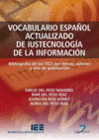 VOCABULARIO ESPAOL ACTUALIZADO DE LA IUSTECNOLOGA DE LA INFORMACIN