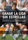 GANAR LA LIGA SIN ESTRELLAS.