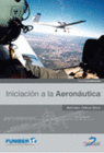 INICIACIÓN A LA AERONÁUTICA. INCLUYE CD-ROM