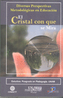 EL CRISTAL CON QUE SE MIRA