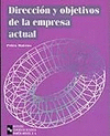 DIRECCI�N Y OBJETIVOS DE LA EMPRESA ACTUAL