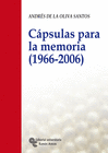 CPSULAS PARA LA MEMORIA (1966 - 2006)