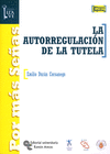 LA AUTORREGULACI�N DE LA TUTELA