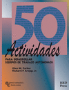 50 ACTIVIDADES PARA DESARROLLAR EQUIPOS DE TRABAJO AUTNOMOS