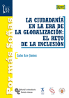 LA CIUDADAN�A EN LA ERA DE LA GLOBALIZACI�N: EL RETO DE LA INCLUSI�N