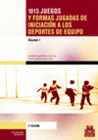 MIL 15 INICIACI�N DEPORTES EQUIPO (2 VOLUMENES)