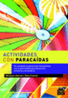 ACTIVIDADES CON PARACADAS