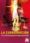 LA COORDINACIN Y EL ENTRENAMIENTO PROPIOCEPTIVO (BICOLOR)
