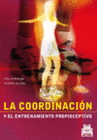 LA COORDINACI�N Y EL ENTRENAMIENTO PROPIOCEPTIVO (BICOLOR)