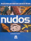 NUDOS. UNA GUA PRCTICA PARA REALIZAR PASO A PASO MS DE 100 NUDOS (COLOR)