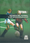 T�CNICA DEL F�TBOL. EL ABC DEL ENTRENAMIENTO JUVENIL