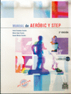 MANUAL DE AERBIC Y STEP. LIBRO + CD-ROM (COLOR)
