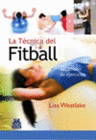 LA T�CNICA DEL FITBALL. DESARROLLO DE EJERCICIOS (BICOLOR)
