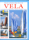 ENCICLOPEDIA PRCTICA DE VELA. GUA COMPLETA DE VELA LIGERA DE RECREO Y COMPETICION. (COLOR)