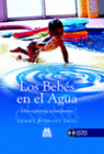 LOS BEBS EN EL AGUA. UNA EXPERIENCIA FASCINANTE(COLOR). LIBRO + DVD
