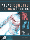 ATLAS CONCISO DE LOS MSCULOS (COLOR)