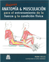 MUJERES. ANATOMA & MUSCULACIN PARA EL ENTRENAMIENTO DE LA FUERZA Y LA CONDICIN FISICA