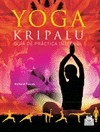 YOGA KRIPALU. GU�A DE PR�CTICA INTEGRAL (BICOLOR)