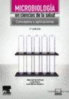 MICROBIOLOG�A EN CIENCIAS DE LA SALUD. CONCEPTOS Y APLICACIONES