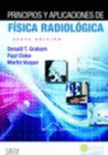 PRINCIPIOS Y APLICACIONES DE F�SICA RADIOL�GICA