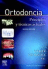 ORTODONCIA. PRINCIPIOS Y TECNICAS ACTUALES