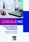 LENGUAJE NIC PARA EL APRENDIZAJE TE�RICO-PR�CTICO EN ENFERMER�A