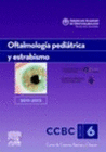 SECCI�N 6: OFTALMOLOG�A PEDI�TRICA Y ESTRABISMO. 2011 - 2012