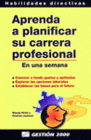 APRENDA A PLANIFICAR SU CARRERA PROFESIONAL