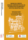 RIESGO DE CR�DITO: AN�LISIS COMPARATIVO DE LAS ALTERNATIVAS DE MEDICI�N Y EFECTO