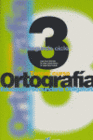 ORTOGRAFIA 3 ESO